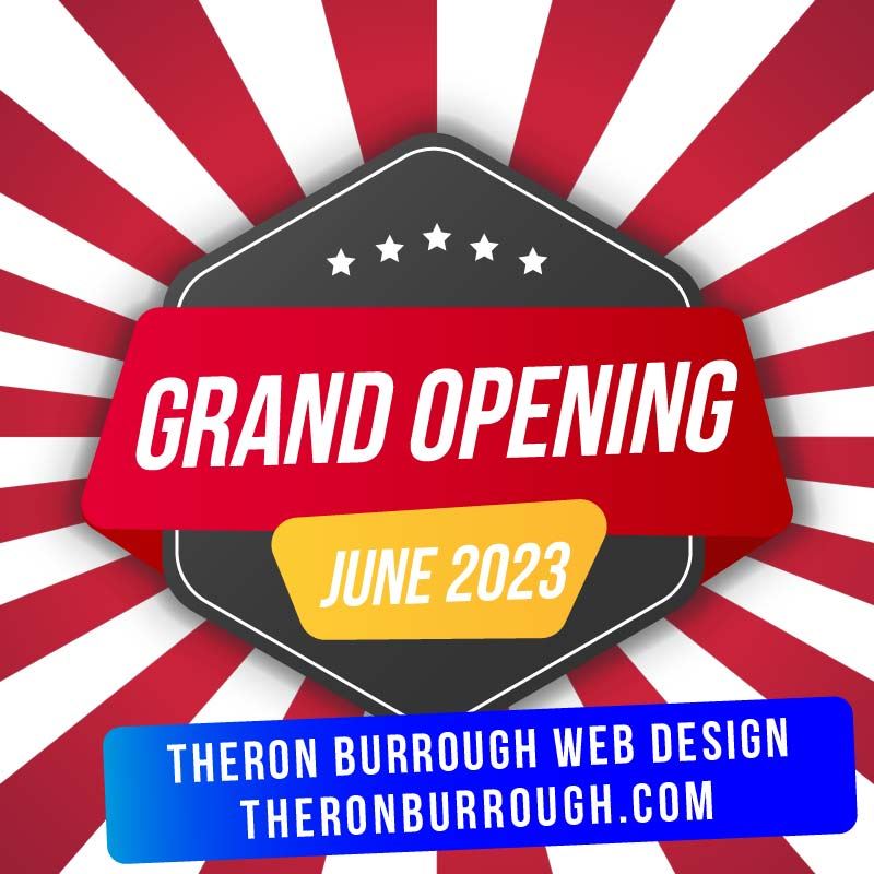 Grand Opening at TheronBurrough.com