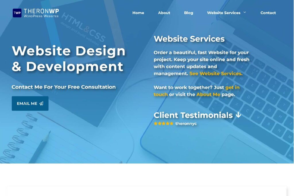 TheronWP.com is the site through which I hire out my Website services.
