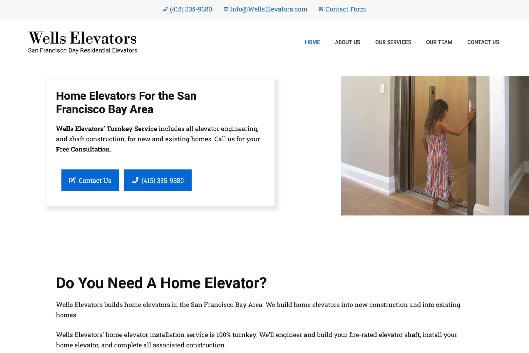 WellsElevators.com is the Website of an Elevator Company now on hiatus
